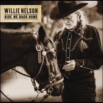 Willie Nelson (윌리 넬슨) - Ride Me Back Home [LP]