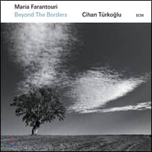 Maria Farantouri / Cihan Turkoglu (마리아 파란투리 &amp; 치한 튀르코글루) - Beyond The Borders