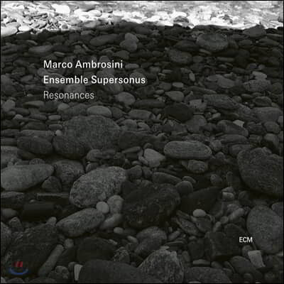 Marco Ambrosini & Ensemble Supersonus (마르코 암브로시니 & 앙상블 수퍼소노스) - Resonances