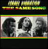 Israel Vibration (이스라엘 비브라션) - The Same Song [LP]