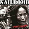 Nailbomb (네일밤) - Pointblank [LP]