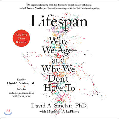 Lifespan: Why We Age--And Why We Don't Have to