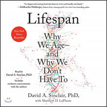 Lifespan: Why We Age--And Why We Don't Have to