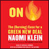 On Fire: The Case for the Green New Deal