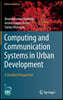 Computing and Communication Systems in Urban Development: A Detailed Perspective
