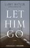 Let Him Go