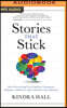 Stories That Stick