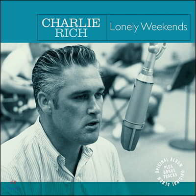 Charlie Rich (챨리 리치) - Lonely Weekends [LP]