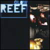 Reef (리프) - Glow [LP]
