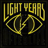 Light Years - Afterlife (Ltd. Ed)(Yellow With Black Splatter LP)