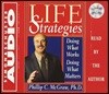 Life Strategies: Doing What Works Doing What Matters