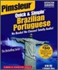 Pimsleur Portuguese (Brazilian) Quick & Simple Course - Level 1 Lessons 1-8 CD, 1: Learn to Speak and Understand Brazilian Portuguese with Pimsleur La