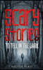 Scary Stories to Tell in the Dark