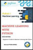 Machine Learning Python: Beginner's Guide to Machine Learning with Python. introduction to Machine Learning using python.