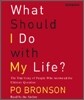 What Should I Do with My Life?: The True Story of People Who Answered the Ultimate Question
