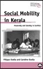 Social Mobility In Kerala: Modernity And Identity In Conflict