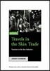 Travels In The Skin Trade: Tourism And The Sex Industry