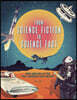 From Science Fiction to Science Fact