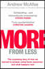 More From Less