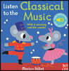 The Listen to the Classical Music