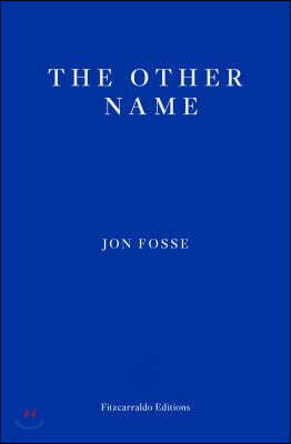 The Other Name - WINNER OF THE 2023 NOBEL PRIZE IN LITERATURE