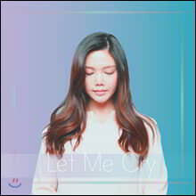 유사랑 - Let Me Cry
