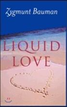 Liquid Love: On the Frailty of Human Bonds