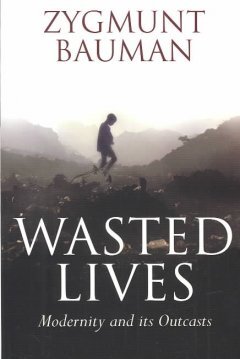 Wasted Lives