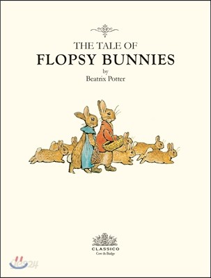 The Tale of Flopsy Bunnies 플롭시 버니 이야기