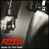 Accept (억셉트) - Balls To The Wall