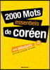 2000 Mots essentiels de coreen pour debutants