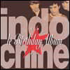 Indochine (인도차이나) - Le Birthday Album