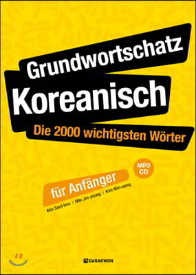 Grundwortschatz Koreanisch: Die 2000 wichtigsten Worter fur Anfanger