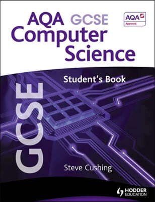 AQA GCSE Computer Science Student&#39;s Book