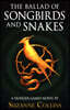 Ballad of Songbirds and Snakes (A Hunger Games Novel)