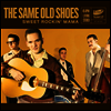 Same Old Shoes - Sweet Rockin Mama (7 inch Single LP)