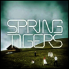Spring Tigers - Spring Tigers (EP)(LP)