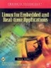 Linux for Embedded and Real-Time Applications with CDROM