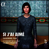 상드린 피우가 부르는 프랑스 가곡집 (Si J'ai Aime)(CD) - Sandrine Piau