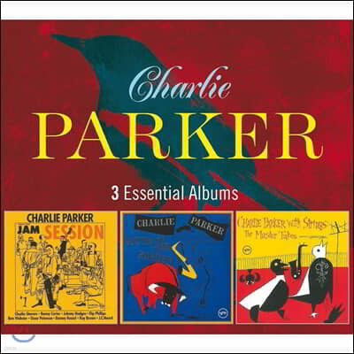 Charlie Parker (찰리 파커) - 3 Essential Albums