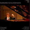 Burkard Schliessmann 쇼팽: 피아노 연주집 (Chopin: Piano Works) [2LP]