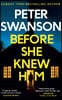 Before She Knew Him