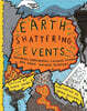 Earth-Shattering Events