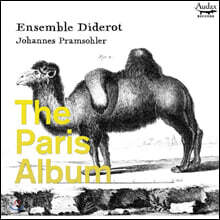 Johannes Pramsohler 파리 앨범 - 초기 프랑스의 트리오 소나타집 (The Paris Album)