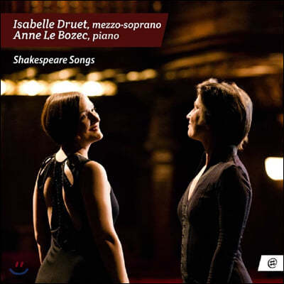 Isabelle Druet 셰익스피어 작품을 소재로 한 가곡 모음집 (Shakespeare Songs)