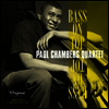 Paul Chambers - Bass On Top (Ltd. Ed)(2 Bonus Tracks)(Remastered)(180G)(LP)