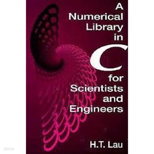 A Numerical Library in C for Scientists and Engineers (Hardcover, Diskette 1장 포함)   