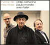 Philip Catherine / Paulo Morello / Sven Faller (필립 캐서린 / 파울로 모렐로 / 스벤 팔러) - Manoir de mes reves