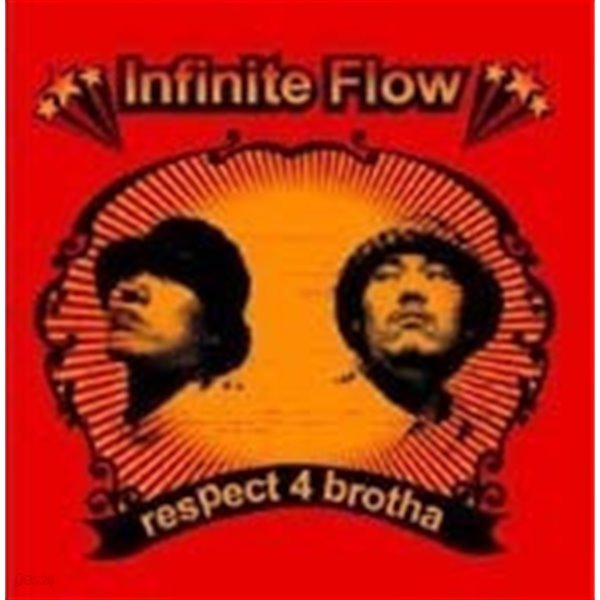 인피니트 플로우 (Infinite Flow) / Respect 4 Brotha