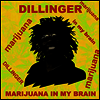 Dillinger - Marijuana In My Brain (LP)
